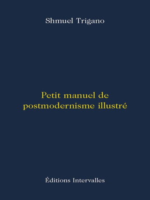 cover image of Petit manuel de postmodernisme illustré